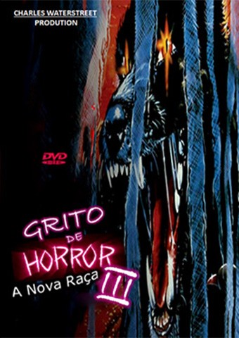 DVD Grito de Horror III – A Nova Raça – GLP FILMES – Venda de DVD Físicos
